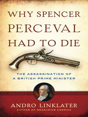 cover image of Why Spencer Perceval Had to Die